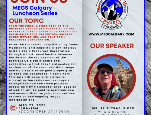 MEGS Luncheon, May 22, From the field: First Look at the Gold Potential of Arizona’s Gold Range/Gold Basin Properties