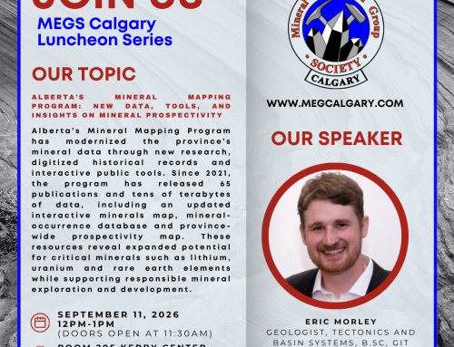 MEGS Luncheon, September 11, Alberta’s Mineral Mapping Program: New data, tools, and insights on mineral prospectivity